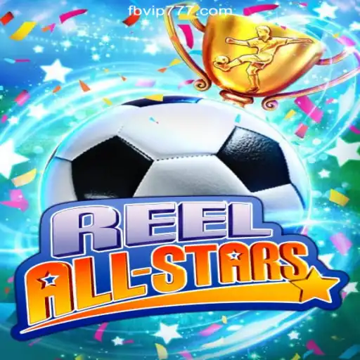 Exploring the Thrills of ReelAllStars on VIP777.com Platform
